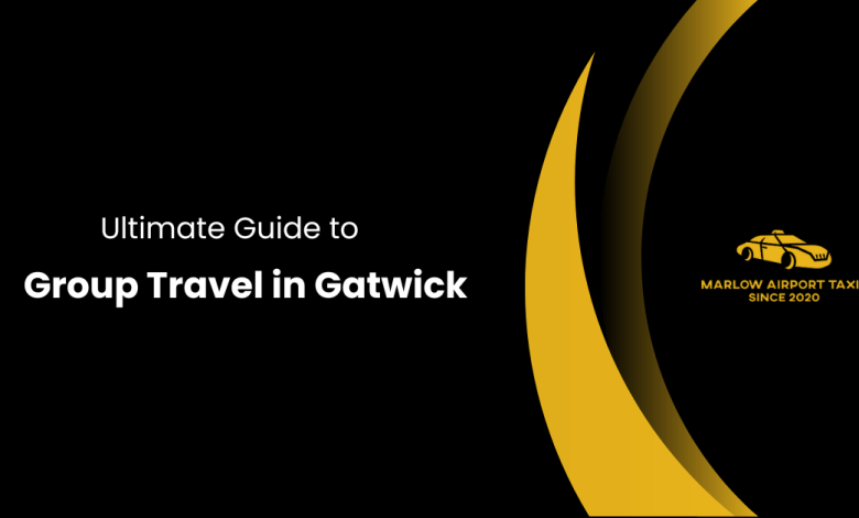 Group travel in Gatwick